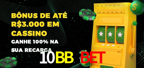 10BB Bet melhor bônus de depósito